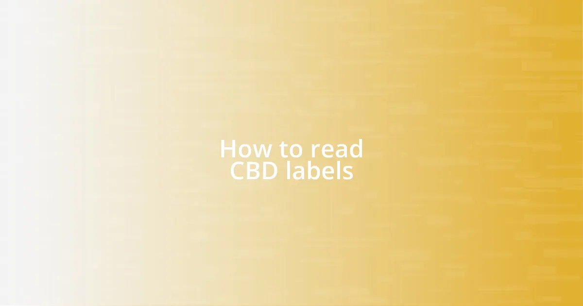 How to read CBD labels